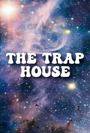 Постер: The Trap House
