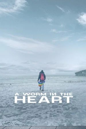 Постер: A Worm in the Heart