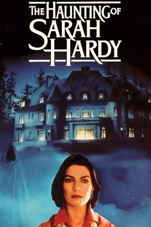 Постер: The Haunting of Sarah Hardy