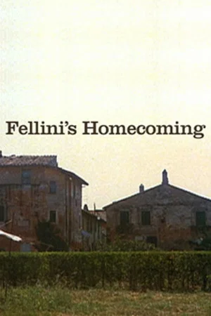 Постер: Fellini's Homecoming