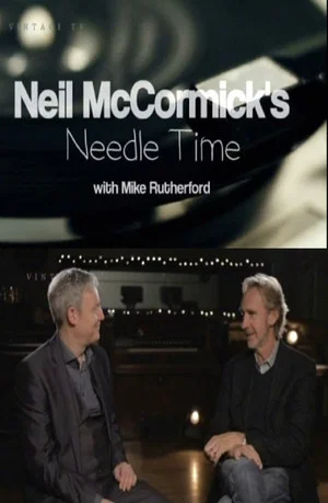 Постер: Neil McCormick's Needle Time with Mike Rutherford