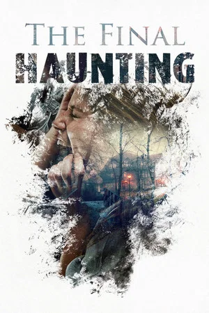 Постер: The Final Haunting