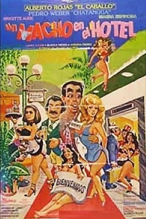 Постер: Un Macho en el Hotel