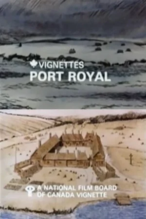 Постер: Canada Vignettes: Port Royal