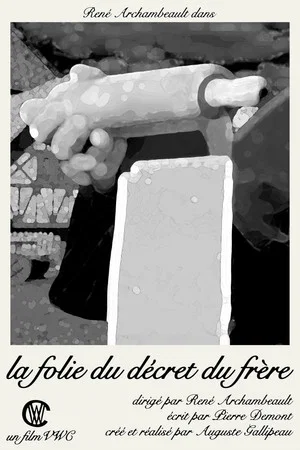 Постер: La Folie du Décret du Frère