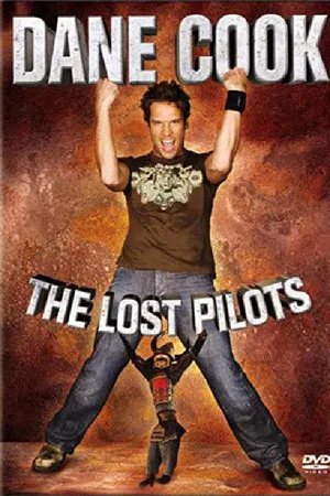 Постер: Dane Cook - The Lost Pilots