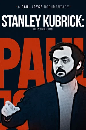 Постер: Stanley Kubrick: The Invisible Man