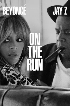 Постер: On the Run Tour: Beyoncé and Jay-Z