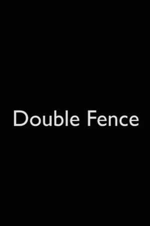 Постер: Double Fence