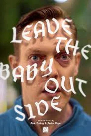 Постер: Leave the Baby Outside