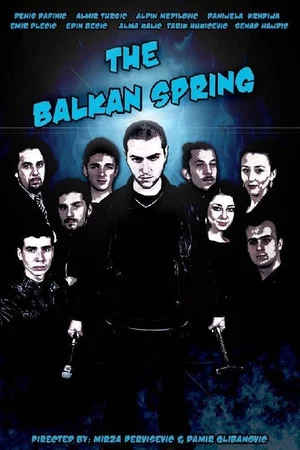 Постер: The Balkan Spring