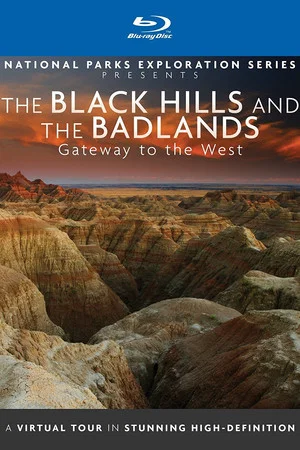Постер: National Parks Exploration Series: The Black Hills and The Badlands - Gateway to the West