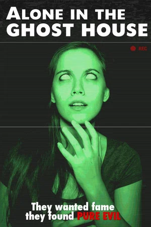Постер: Alone in the Ghost House