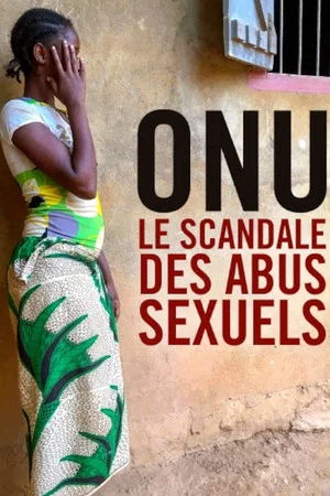 Постер: UN Sex Abuse Scandal