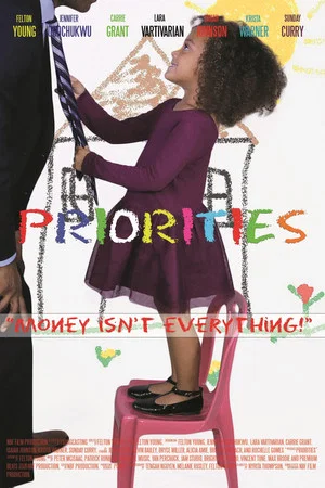 Постер: Priorities Chapter One: Money Isn't Everything
