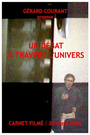 Постер: Un débat À travers l'univers