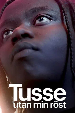 Постер: Tusse: Without my voice