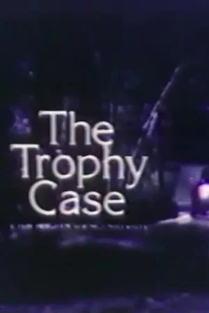 Постер: The Trophy Case