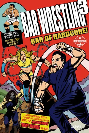 Постер: Bar Wrestling 3: Bar Of Hardcore