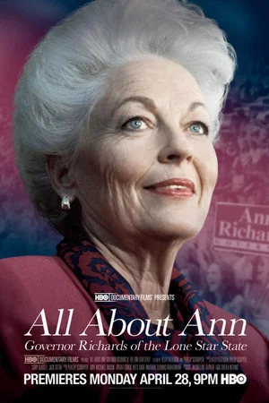 Постер: All About Ann: Governor Richards of the Lone Star State