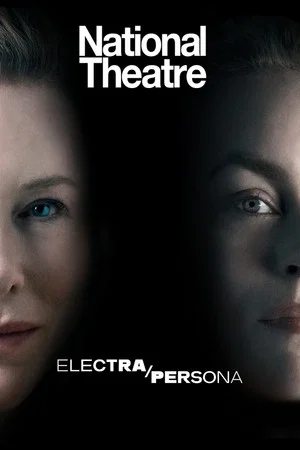 Постер: National Theatre Live: Electra/Persona