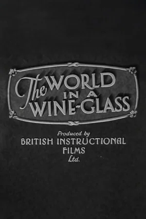Постер: The World in a Wine-Glass