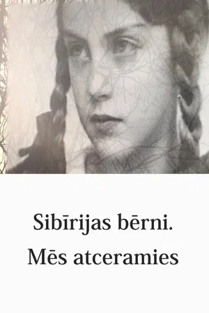 Постер: The Children of Siberia. We Remember