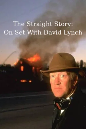 Постер: The Straight Story: On Set With David Lynch