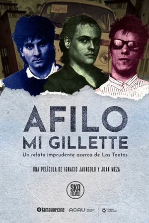 Постер: Afilo mi Gillette: A Reckless Tale About Los Tontos