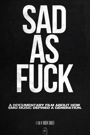 Постер: Sad As F*ck