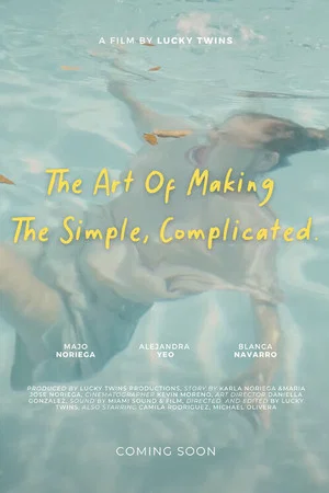 Постер: El arte de hacer lo sencillo, complicado.