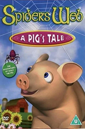 Постер: Spider's Web: A Pig's Tale
