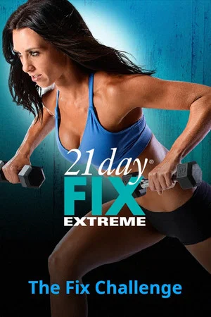 Постер: 21 Day Fix Extreme - The Fix Challenge