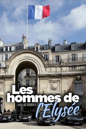 Постер: Les Hommes de l'Élysée