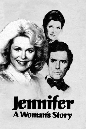 Постер: Jennifer: A Woman’s Story