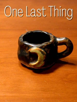 Постер: One Last Thing