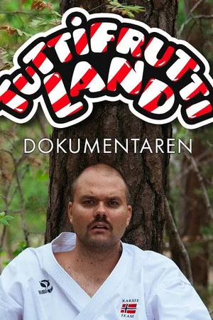 Постер: Tuttifruttiland - Dokumentaren