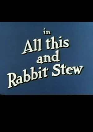 Постер: All This and Rabbit Stew