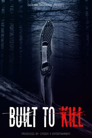 Постер: Built to Kill