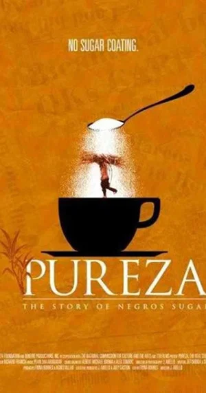 Постер: Pureza: The Story of Negros Sugar