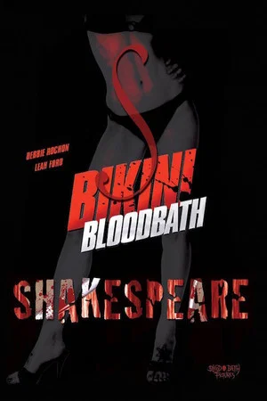 Постер: Bikini Bloodbath: Shakespeare