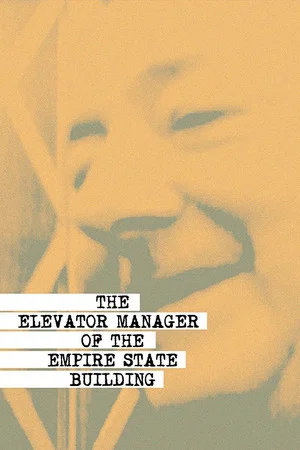 Постер: The Elevator Manager of the Empire State Building