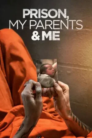Постер: Prison, My Parents & Me