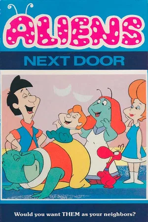 Постер: Aliens Next Door