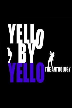 Постер: Yello by Yello - The Anthology
