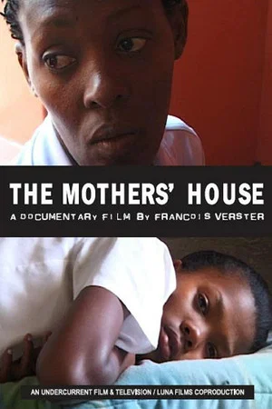 Постер: The Mothers' House