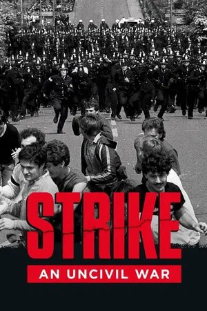 Постер: Strike: An Uncivil War