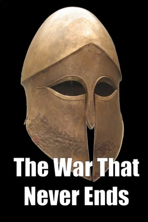 Постер: The War That Never Ends