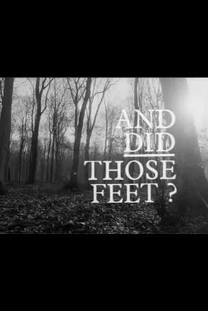 Постер: And Did Those Feet ?