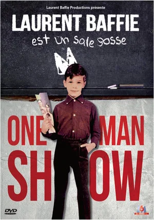 Постер: Laurent Baffie est un sale gosse